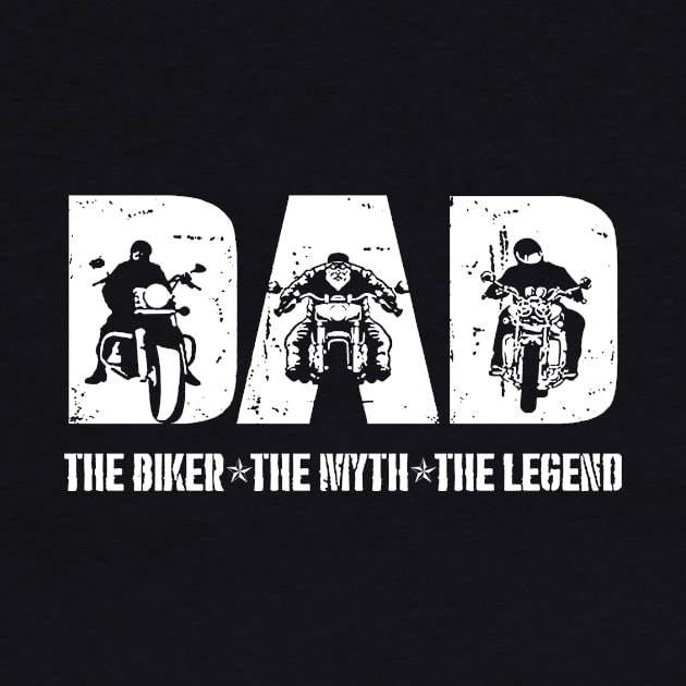 Dad The Biker Men Myth Legend by heryes store